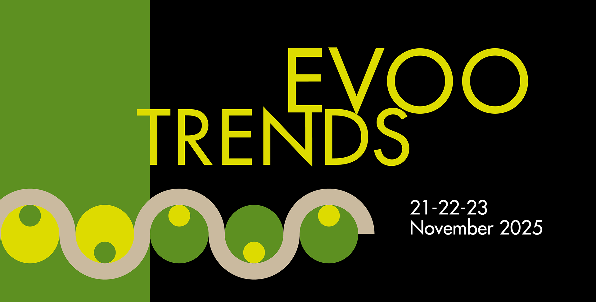 EVOO TRENDS 21-22-23 November 2025